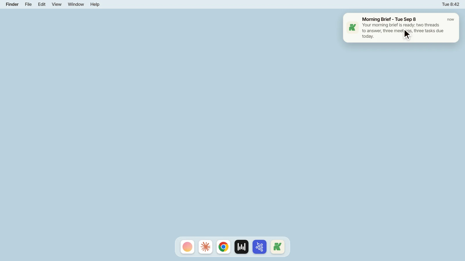 A macOS desktop at 8:42 with the Morning Brief notification in the top right corner: your morning brief is ready, two threads to answer, three meetings, three tasks due today. The cursor is on it.