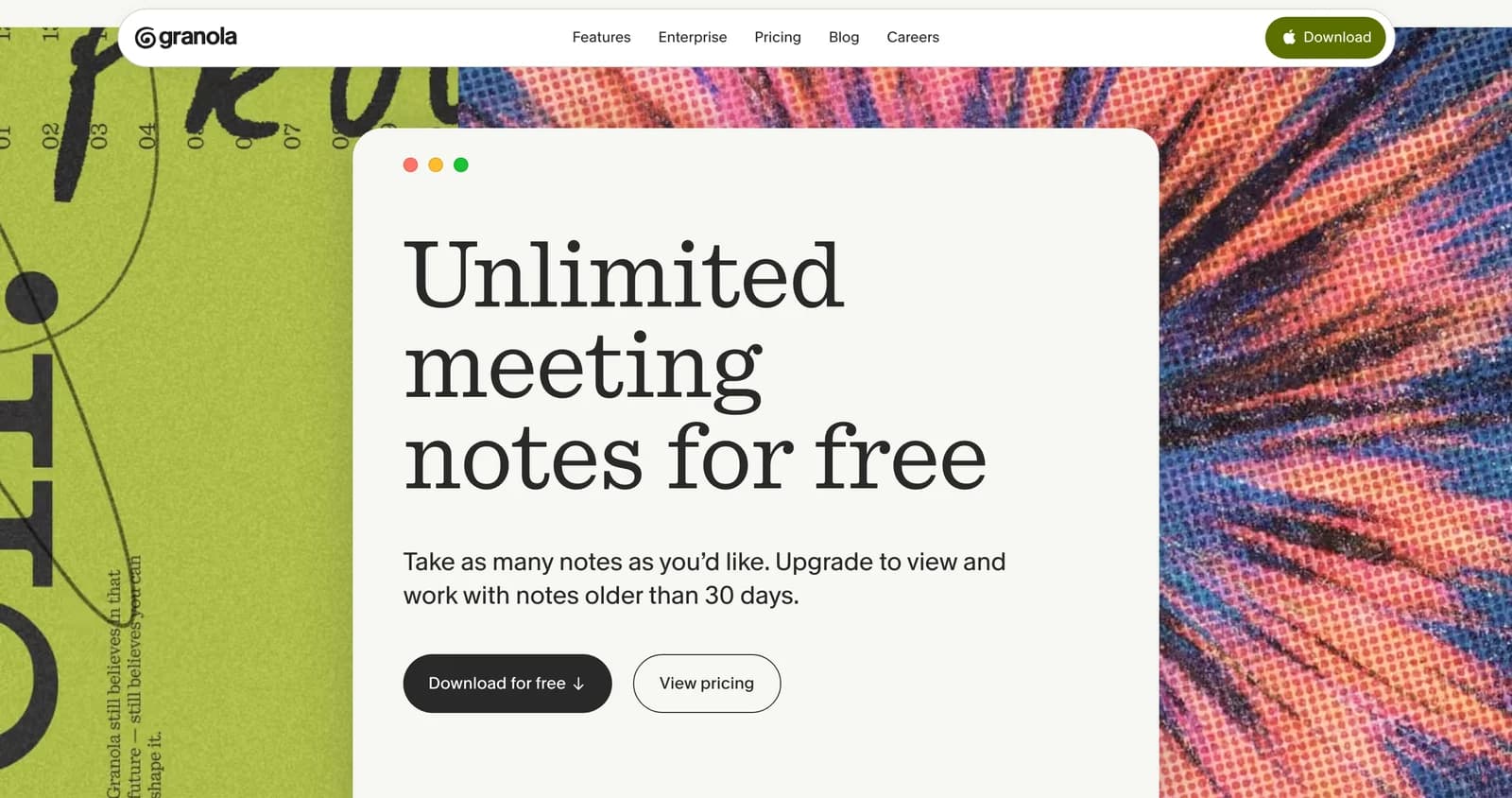 Granola's homepage stating the free plan in full: "Unlimited meeting notes for free. Take as many notes as you'd like. Upgrade to view and work with notes older than 30 days."
