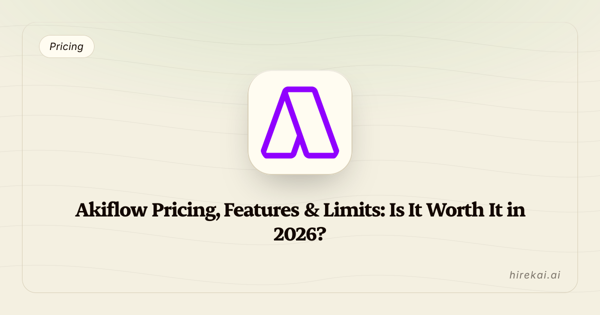 Akiflow Pricing, Features & Limits: Is It Worth It in 2026?